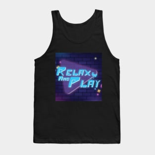 Gamer Quote Relax And Play. Tank Top